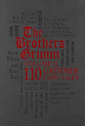 Brothers Grimm Volume 2: 110 Grimmer Fairy Tales – Jacob Grimm, Wilhelm Grimm [PB] | 9781607107309