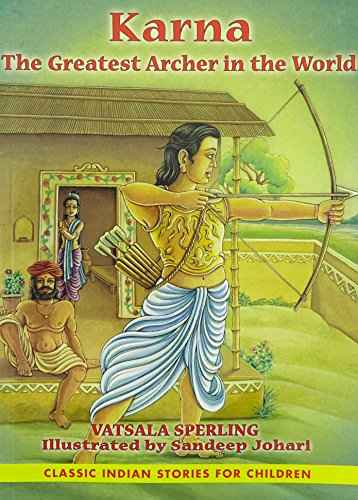 Karna: The Greatest Archer In The World  Sperling, Vatsala [PB] | 9781620553527