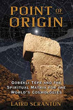 Point Of Origin  Laird Scranton [PB] | 9781620554449