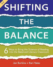 Shifting the Balance: 6 Ways to Bring the Science of Re | Jan Burkins | 978-1625315106 | Paperback