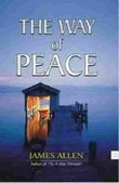 The Way Of Peace (Paperback)- James Allen image 1