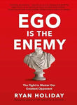 EGO IS THE ENEMY by Ryan Holiday | Paperback | HMS-9781781257012