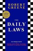 THE DAILY LAWS: 366 MEDITATIONS ON POWER, SEDUCTION, MASTERY, STRATEGY AND HUMAN NATURE by Robert Greene | Paperback | HMS-9781788168540