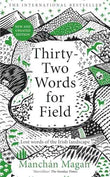 Thirty-Two Words for Field: Lost Words of the Irish Landscape | 9781804184035