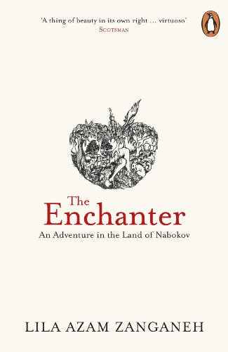 The Enchanter  Lila Azam Zanganeh [PB] | 9781846143687