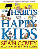 The 7 Habits Of Happy Kids – Sean Covey [PB] | 9781847384317