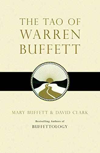 The Tao Of Warren Buffett: Warren Buffetts Words Of W – Mary Buffett [PB] | 9781847390523