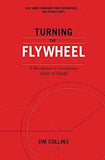 TURNING THE FLYWHEEL by Jim Collins | Paperback | HMS-9781847942555