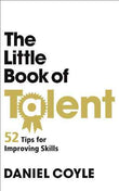 Little Book Of Talent, The (Lead Title)  Coyle, Daniel [PB] | 9781847946799