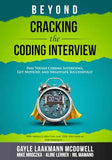 Beyond Cracking the Coding Interview: Pass Tough Coding Interviews, Get Noticed, and Negotiate Successfully by Aditya Bhargava | Paperback | 978-1955706001