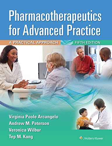 PHARMACOTHERAPEUTICS FOR ADVANCED PRACTICE 5TH ED by Virginia Poole Arcangelo | Paperback | HMS-9781975160593