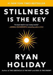 Stillness Is The Key:An Ancient Strategy For Modern Life (Paperback) – Ryan Holiday image 1