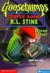 GB SERIES 2000 #15 SCREAM SCHOOL by R.l Stine (ISBN: 9780590685191)