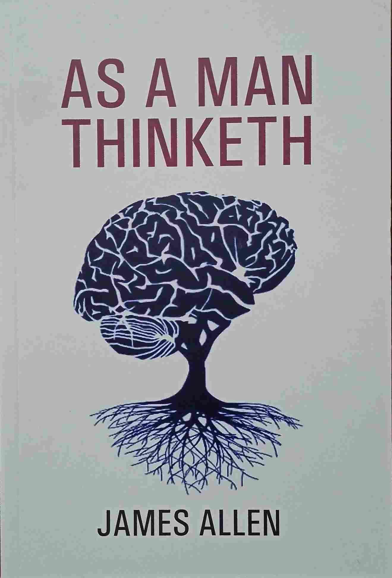 As A Man Thinketh (Paperback) - James Allen image 1