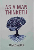 As A Man Thinketh (Paperback) - James Allen image 1
