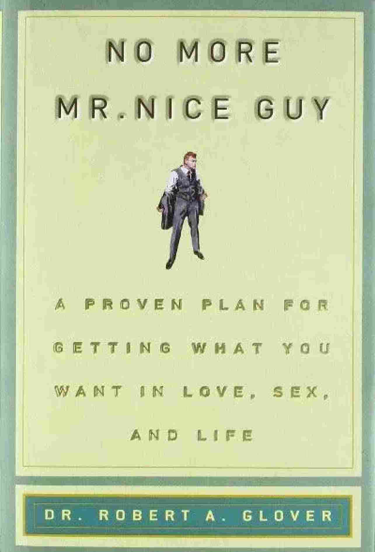 No More Mr. Nice Guy – Paperback | Self-Improvement & Personal Growth Book image 1