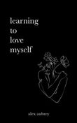 Learning To Love Myself - Paperback (S) image 1