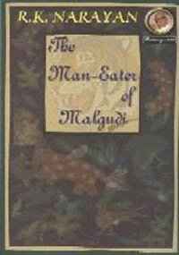 The Man-eater of Malgudi by R.K. Narayan (ISBN: 9788185986081)