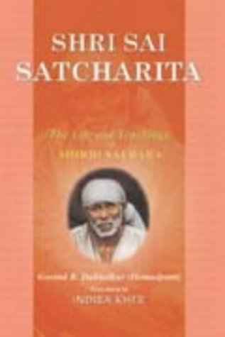 Shri Sai Satcharita: The Life and Teachings of Shirdi Sai Baba by Govind R. Dabholkar (2000-03-01)