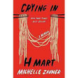 Crying In H Mart (Paperback) image 1