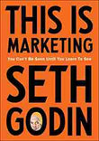 This Is Marketing: You Can’t Be Seen Until You Learn To See- Paperback(New) - Seth Godin image 1