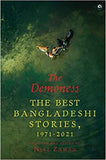 THE DEMONESS: The Best Bangladeshi Stories, 1971-2021 (Hardcover)Ð  by Niaz Zaman