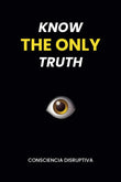 Know the Only Truth : Paperback $ image 1