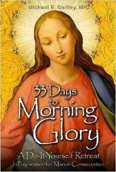 Gaitley, M: 33 Days to Morning Glory