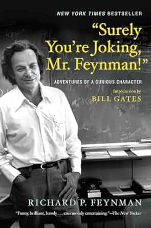 Surely you're Joking Mr Feynman: Adventures of a Curious Character (Paperback)Ð   by Richard P Feynman