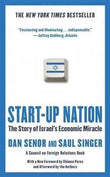 Start-up Nation: The Story of Israel's Economic Miracle by Senor, Dan & Singer, Saul (ISBN: 9781455502394)