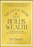 The Little Book That Builds Wealth: -- -PaperbackÐ   by Pat Dorsey
