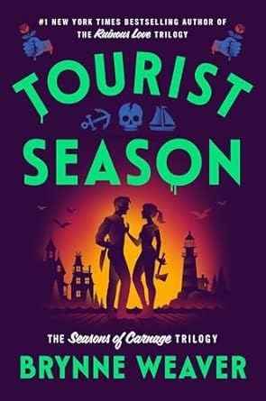 Tourist Season by brynne weaver (ISBN: 9780349446547)
