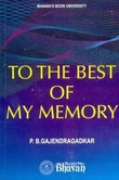 To The Best Of My Memory by P. B. Gajendragadkar (ISBN: 9788172764814)
