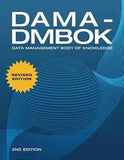 DAMA-DMBOK: Data Management Body of Knowledge: 2nd Edition