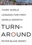 Turnaround Indian Ed.: Third World Lessons for First World Growth by Henry Peter Blair (ISBN: 9780465055722)