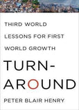 Turnaround Indian Ed.: Third World Lessons for First World Growth by Henry Peter Blair (ISBN: 9780465055722)