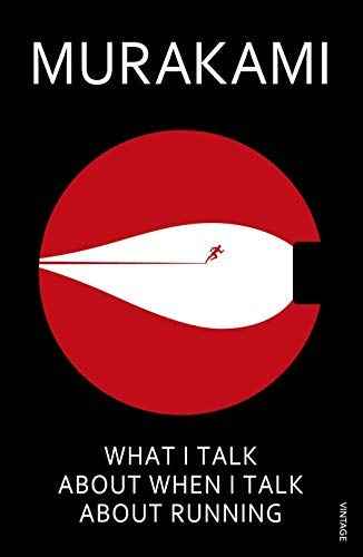 [What I Talk about When I Talk about Running: A Memoir] [By: Murakami, Haruki] [March, 2009]