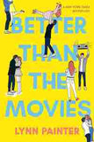 Better Than The Movies (Paperback) - Lynn Painter. image 1