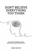 Don't Believe Everything You Think (Paperback) - Joseph Nguyen image 1