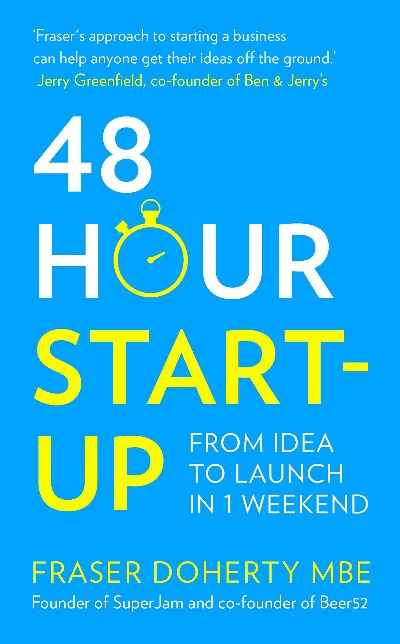 48-Hour Start-Up PaperbackÐ  by Fraser Doherty MBE
