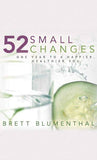 52 Small Changes:   (Hardcover)Ð   by Brett Blumenthal