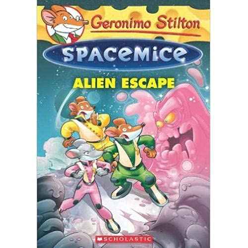 Geronimo Stilton - Spacemice#01: Alien Escape by Geronimo Stilton (ISBN: 9789351032175)