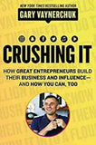 Crushing It!: How Great Entrepreneurs Build their Business and Influence and How You Can, Too (Paperback)Ð  by Gary Vaynerchuk