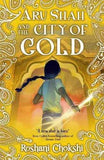 ARU SHAH # 4 CITY OF GOLD by Roshani Chokshi (ISBN: 9789390590162)