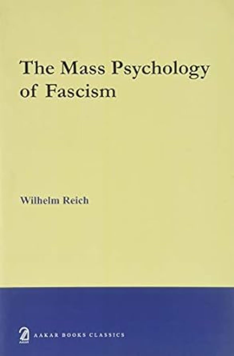 The Mass Psychology of Fascism NYBooksHub