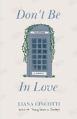 Don't Be In Love PaperbackÐ  29 October 2024