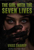 The girl with the seven lives by Vikas Swaroop (ISBN: 9788197278907)