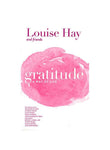 Gratitude: A Way of Life -PaperbackÐ  by Louise L. Hay , Louise Hay
