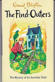 THE FIND-OUTERS: THE MYSTERY OF THE INVISIBLE THIEF by Blyton, Enid (ISBN: 9781444955231)