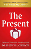 The Present -  PaperbackÐ   by Dr Spencer Johnson